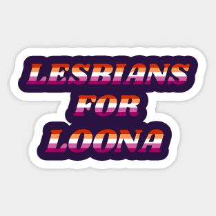 Lesbians for LOONA! Sticker